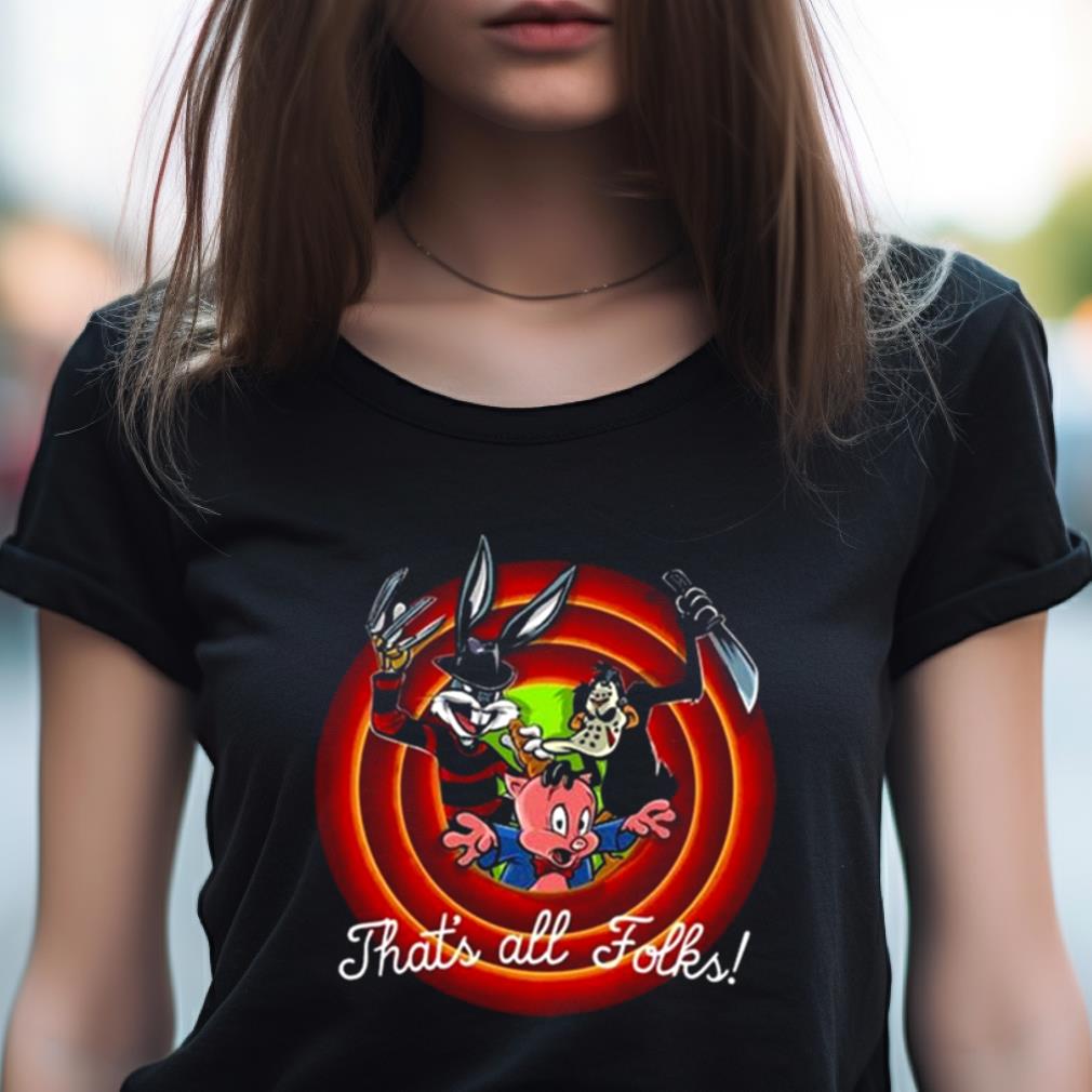 That'S All Folks Slasher Tunes Shirt That'S All Folks Slasher Tunes Shirt