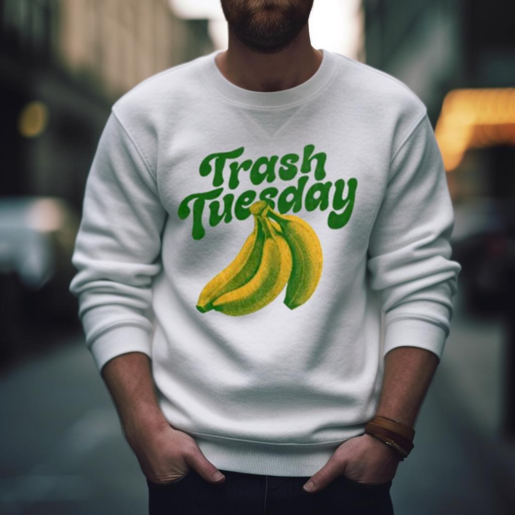 Trash Tuesday Banana Shirt