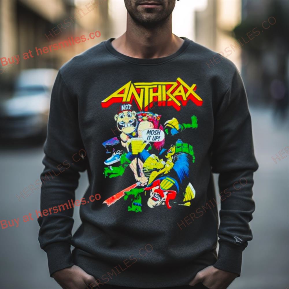 Anthrax Not Man Judge Dredd Mosh It Up Shirt