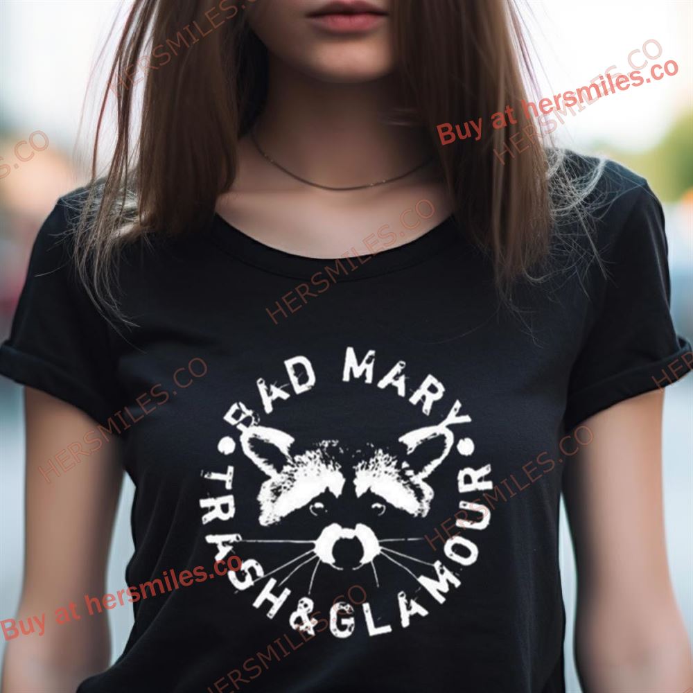 Bad Mary Trash & Glamour Shirt Bad Mary Trash & Glamour Shirt