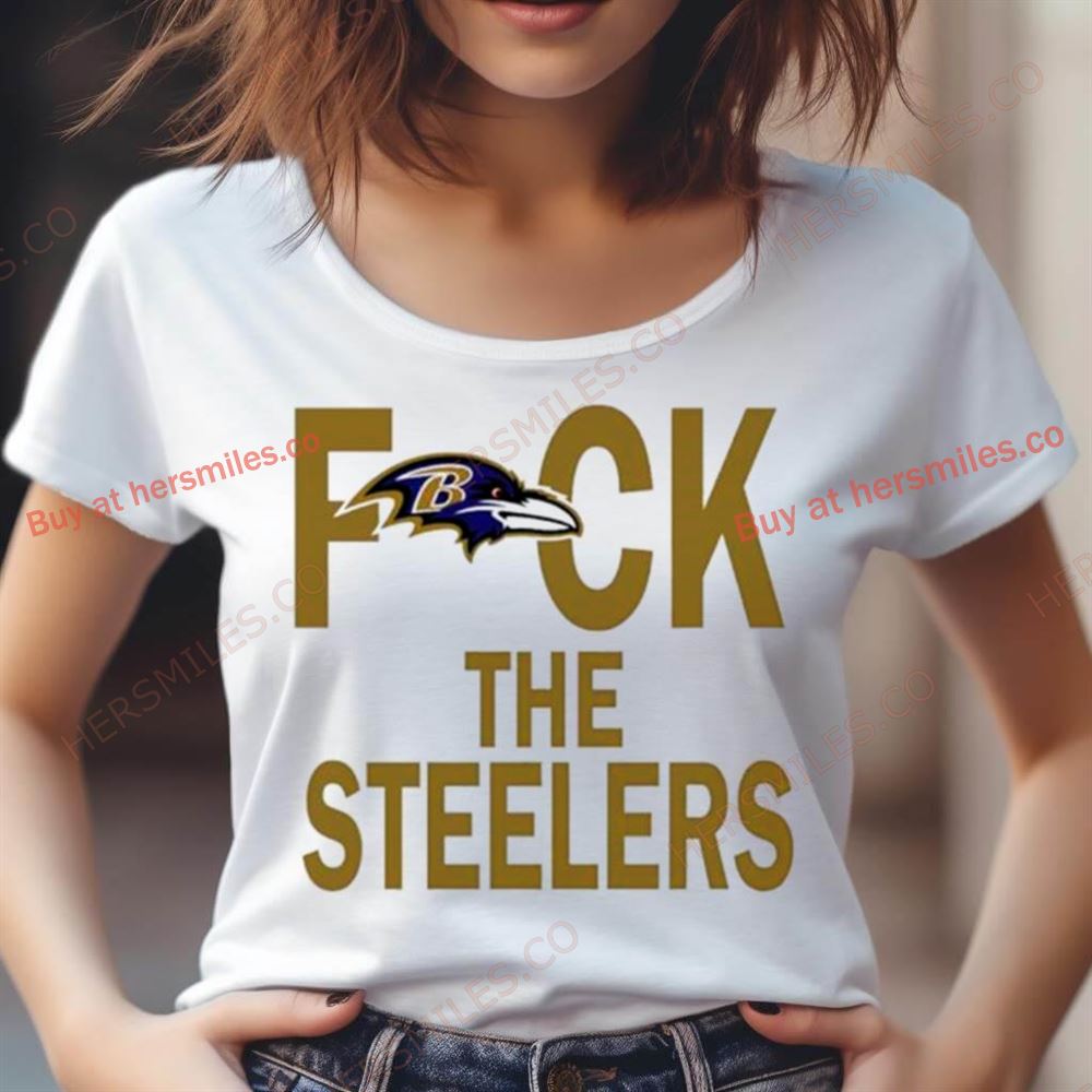 Baltimore Ravens Fuck The Steelers Shirt Baltimore Ravens Fuck The Steelers Shirt