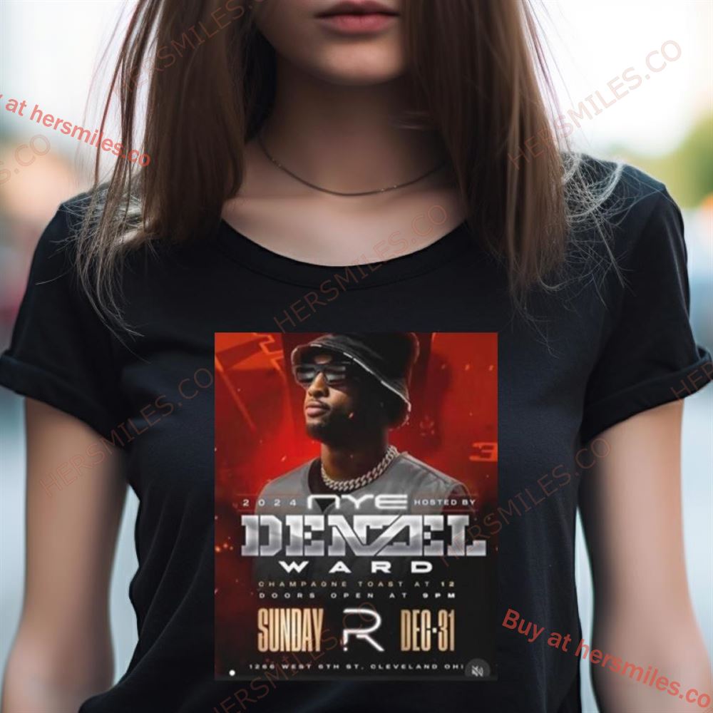 Denzel Ward Come Celebrate New Years Eve 2024 & The Cleveland Browns Shirt Denzel Ward Come Celebrate New Years Eve 2024 & The Cleveland Browns Shirt