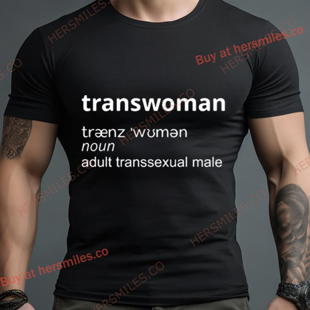 Gender Receipts Transwoman Noun Adult Transsexual Male Shirt