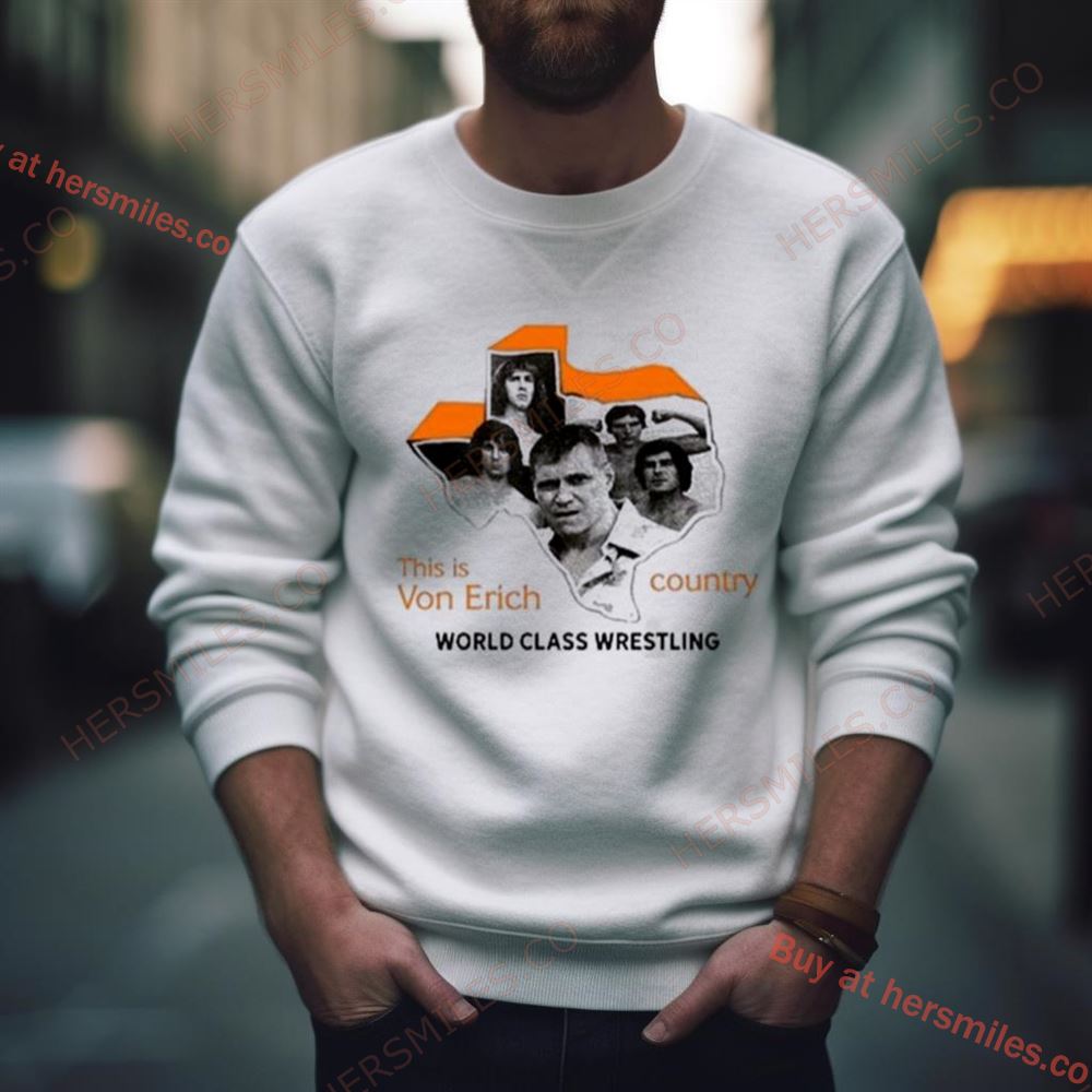 Girlsonfillm This Is Von Erich Country World Class Wrestling Shirt