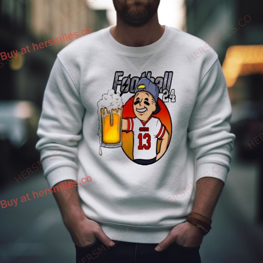 Introducing Beer Football San Francisco 49Ers Drink Beer 24 Shirt