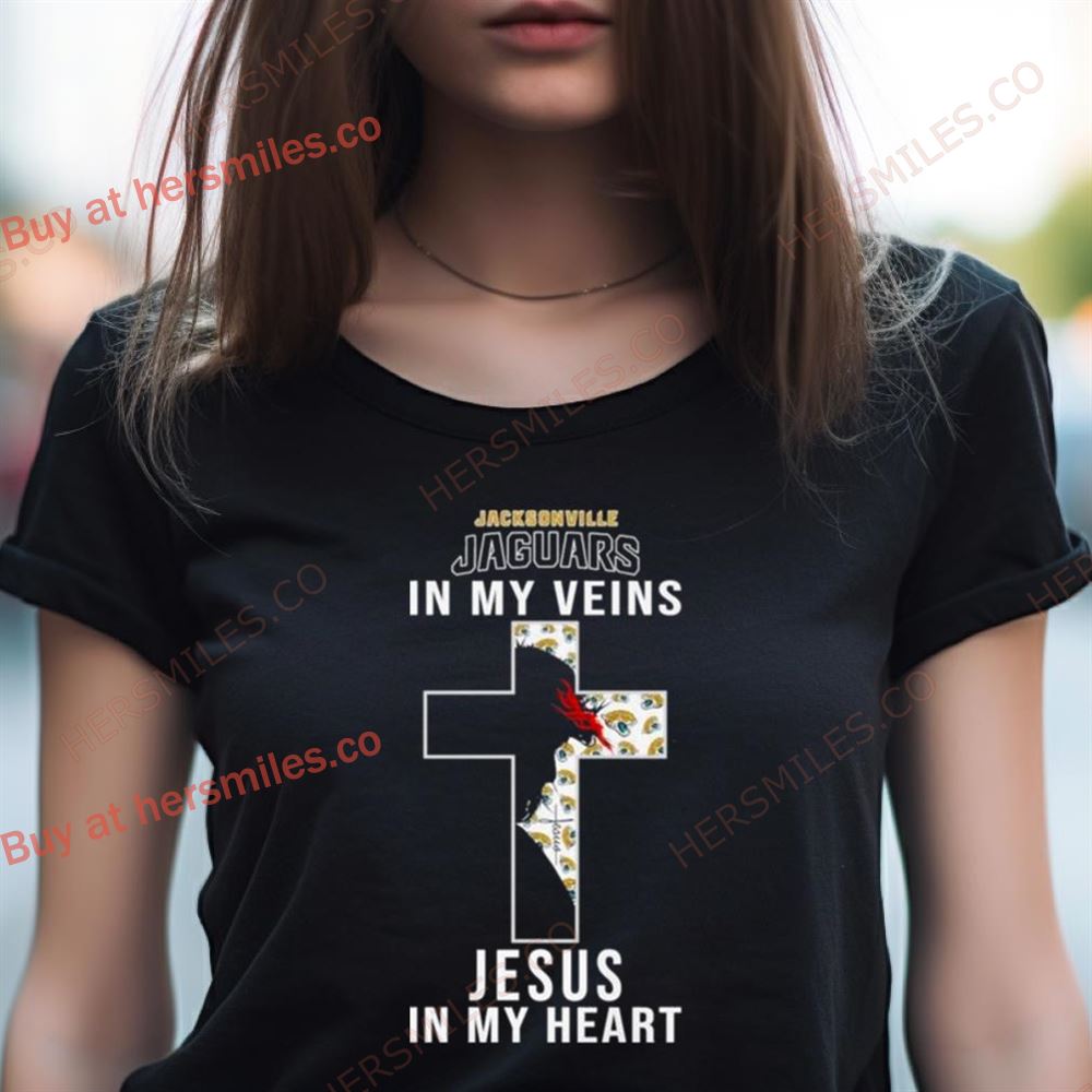 Jacksonville Jaguars Nfl In My Veins Jesus In My Heart Cross 2024 Shirt Jacksonville Jaguars Nfl In My Veins Jesus In My Heart Cross 2024 Shirt