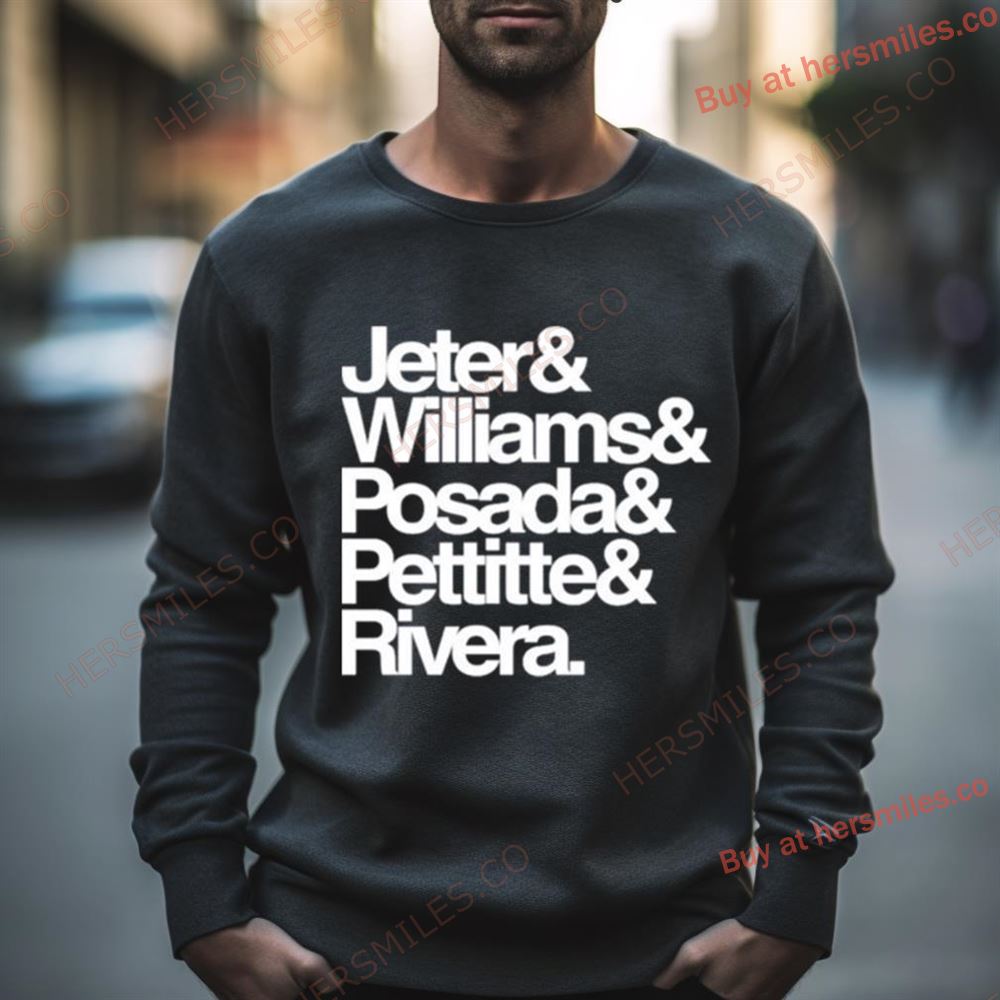 Jeter& Williams& Posada& Pettitte& Rivera Shirt