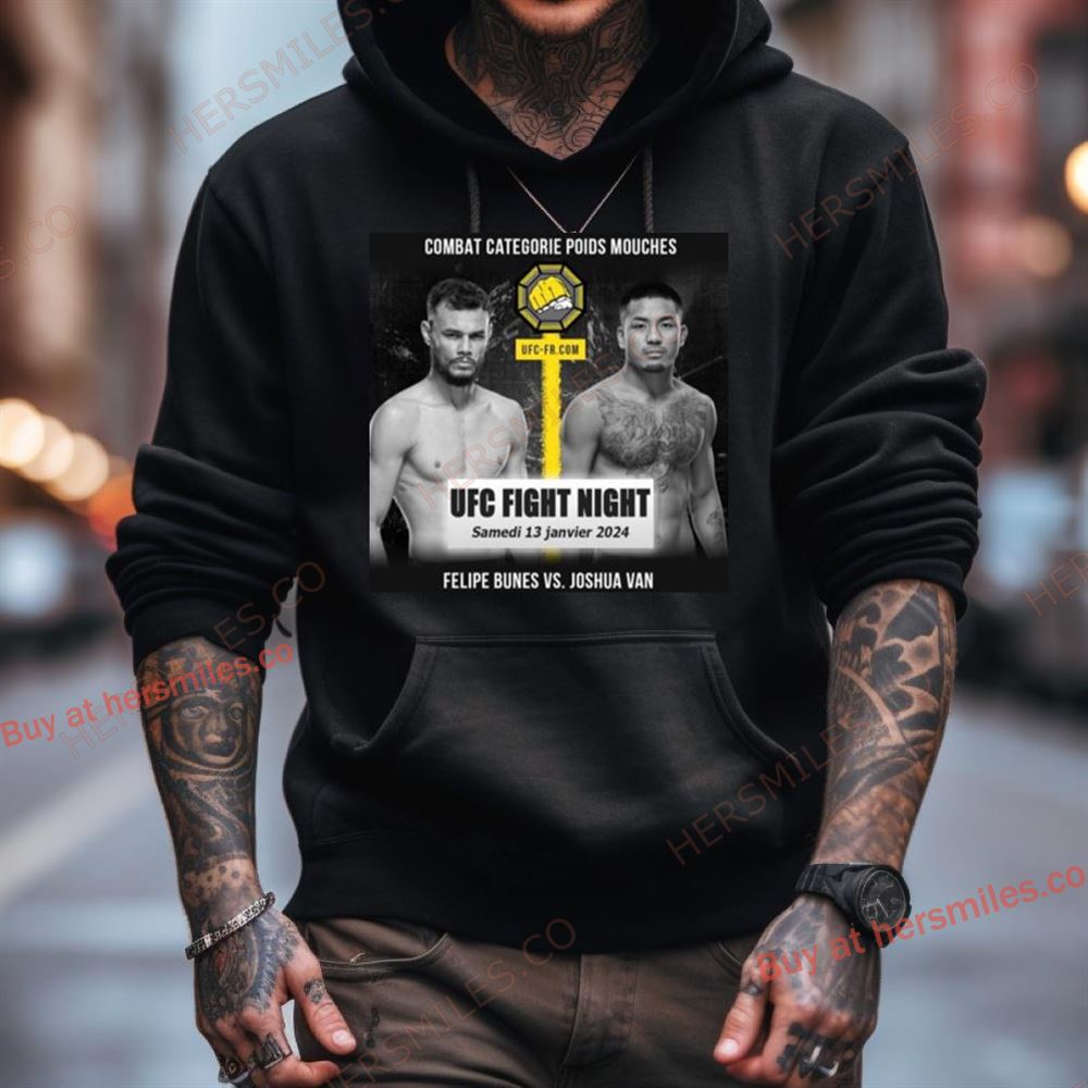Joshua Van Vs Felipe Bunes Ufc Jan 13 2024 Shirt Joshua Van Vs Felipe Bunes Ufc Jan 13 2024 Shirt