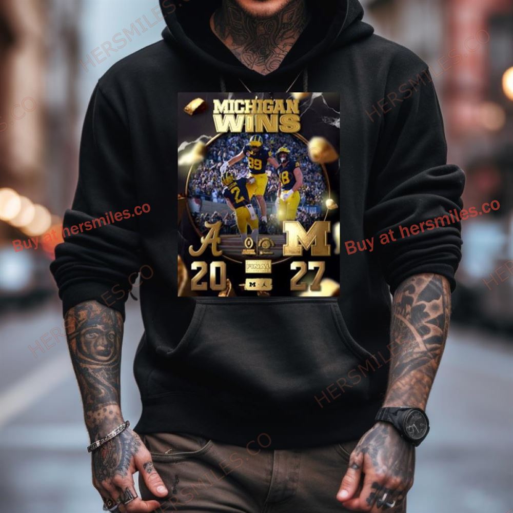 Michigan Wolverines 2024 Rose Bowl Champions Michigan Win 27 20 Alabama Next Houston Shirt Michigan Wolverines 2024 Rose Bowl Champions Michigan Win 27 20 Alabama Next Houston Shirt