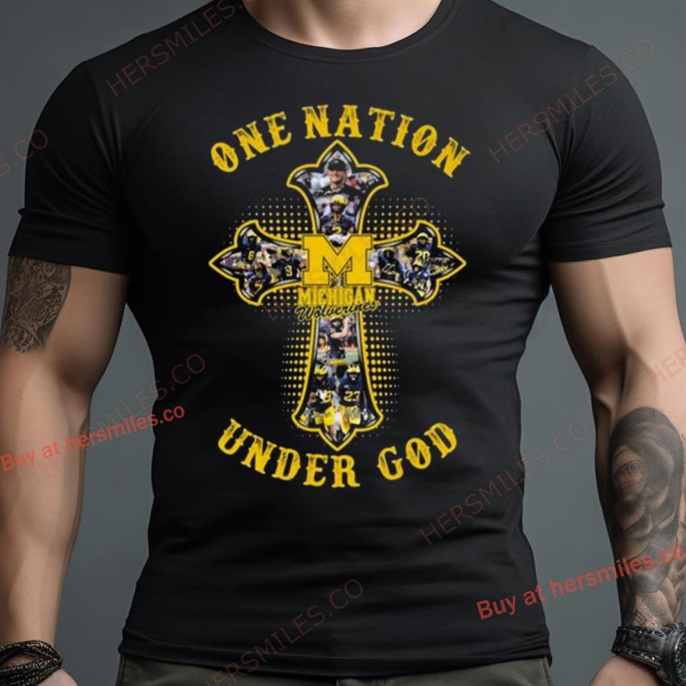 Michigan Wolverines Cross One Nation Under God Signatures Shirt