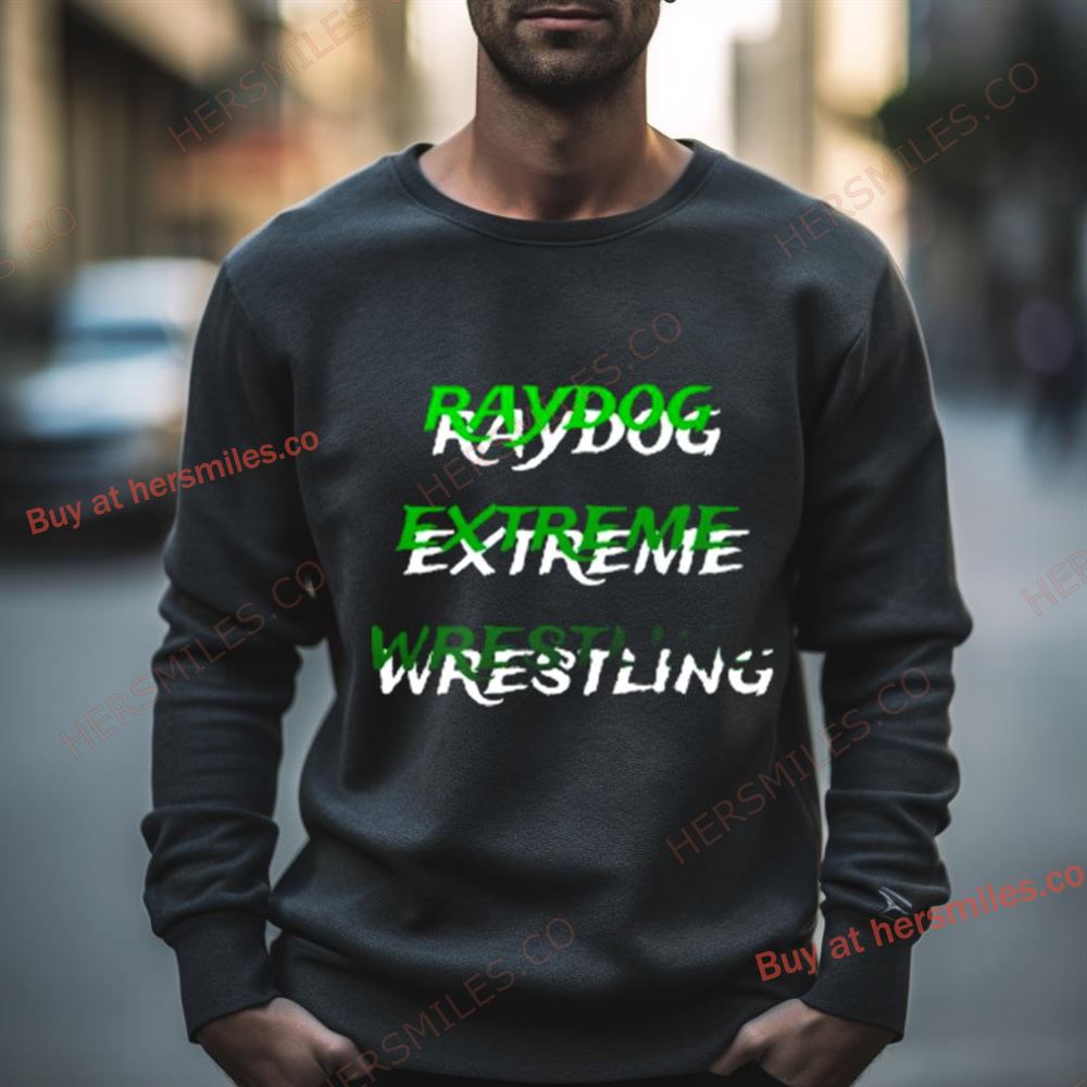 Raydog Extreme Wrestling Shirt