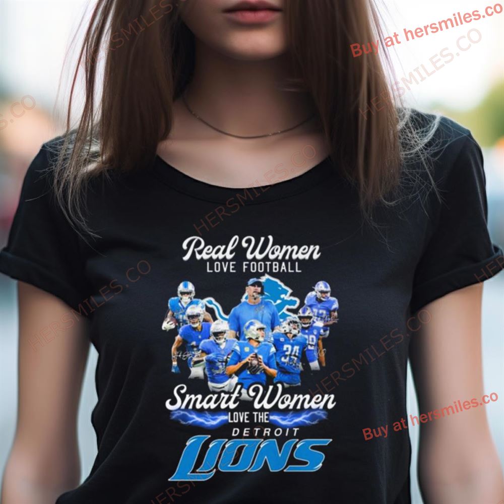 Real Women Love Football Smart Women Love The Detroit Lions Signatures Shirts Real Women Love Football Smart Women Love The Detroit Lions Signatures Shirts