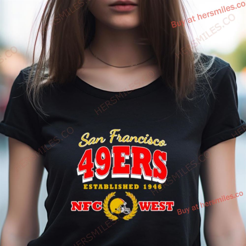 San Francisco 49Ers Established 1946 Nfc West Football Shirt San Francisco 49Ers Established 1946 Nfc West Football Shirt
