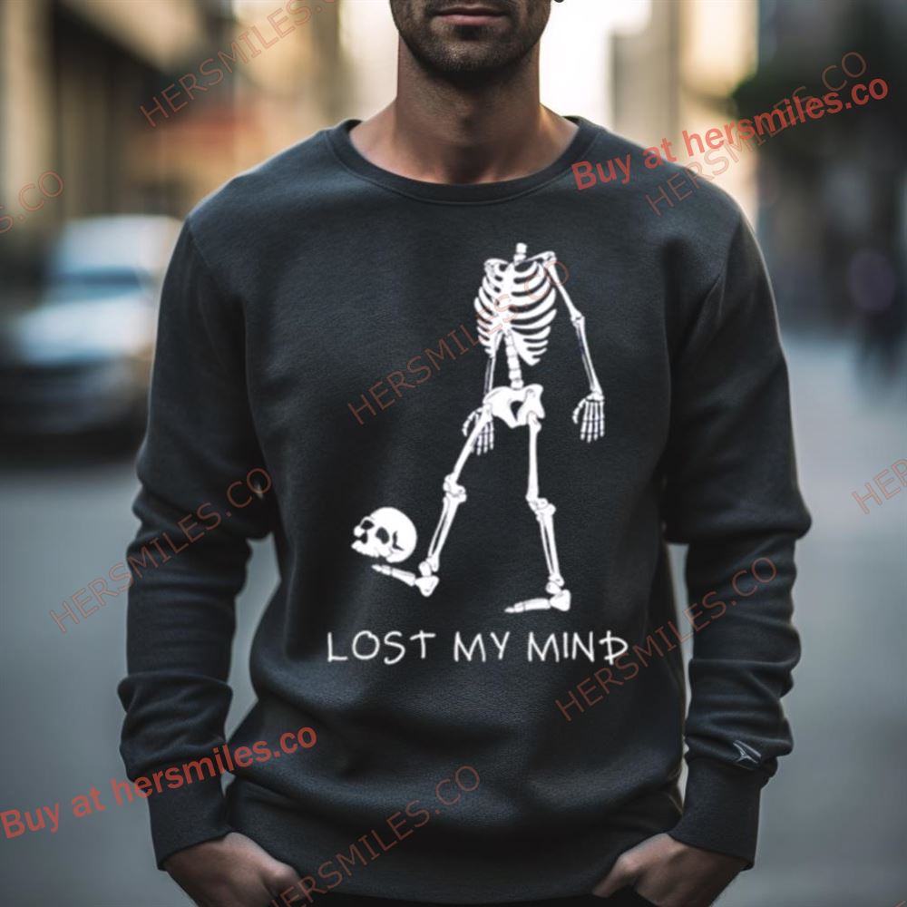 Skeleton Lost My Mind Horror Shirt