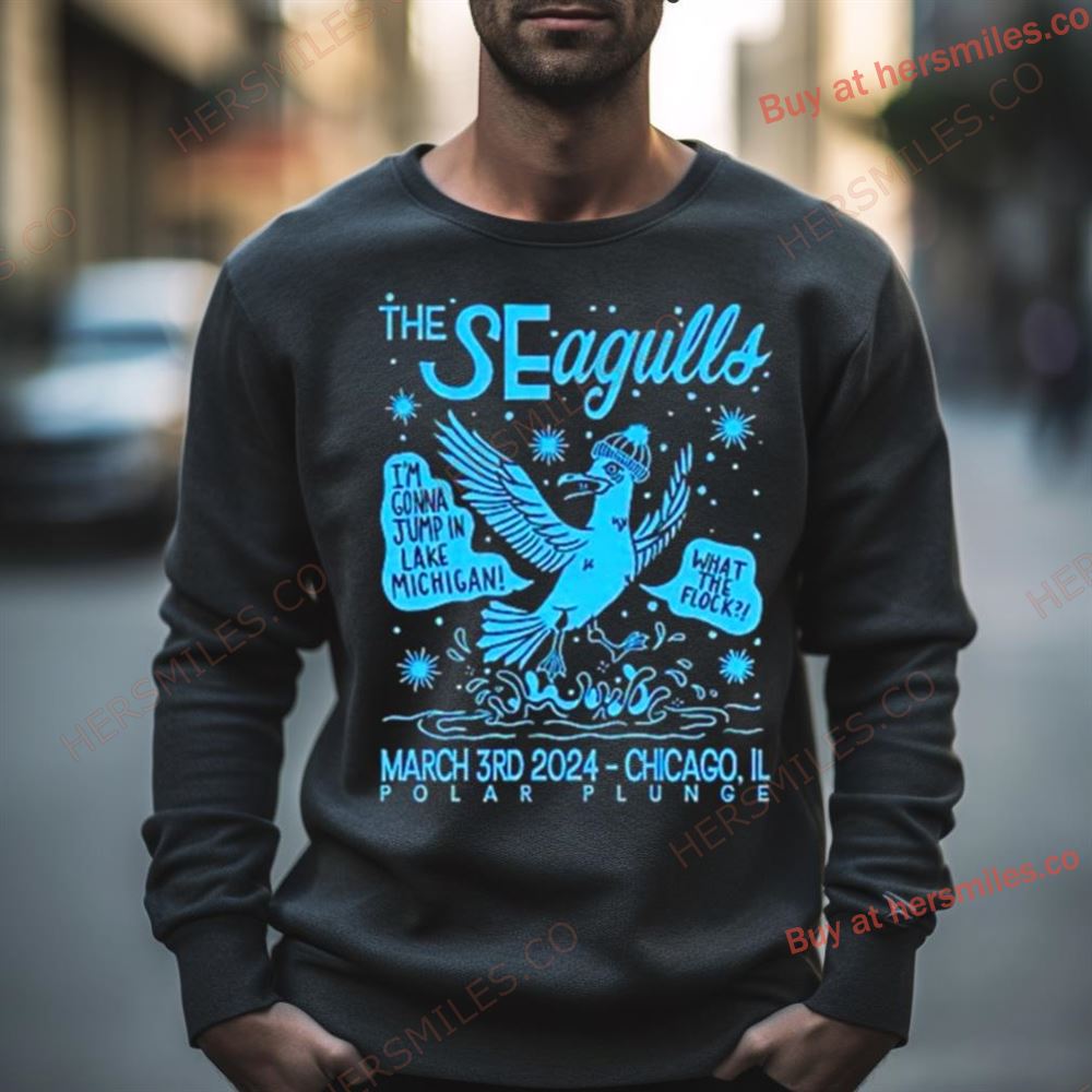 The Seagulls I’M Gonna Jump In Lake Michigan Shirt
