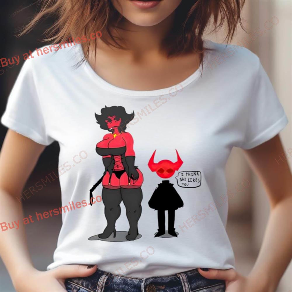 Thewboy I Think She Likes You Shirt Thewboy I Think She Likes You Shirt
