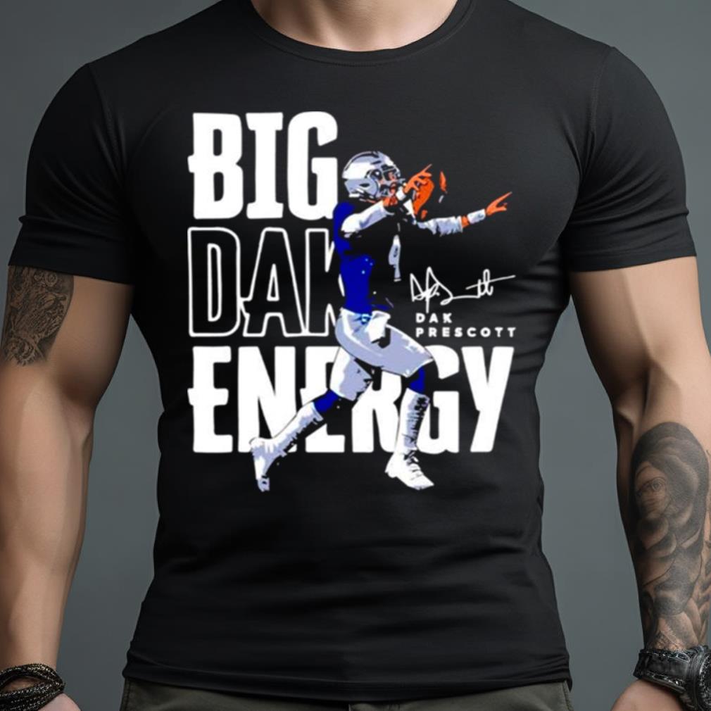 Big Dak Energy Dallas Cowboys Player Signature Shirt