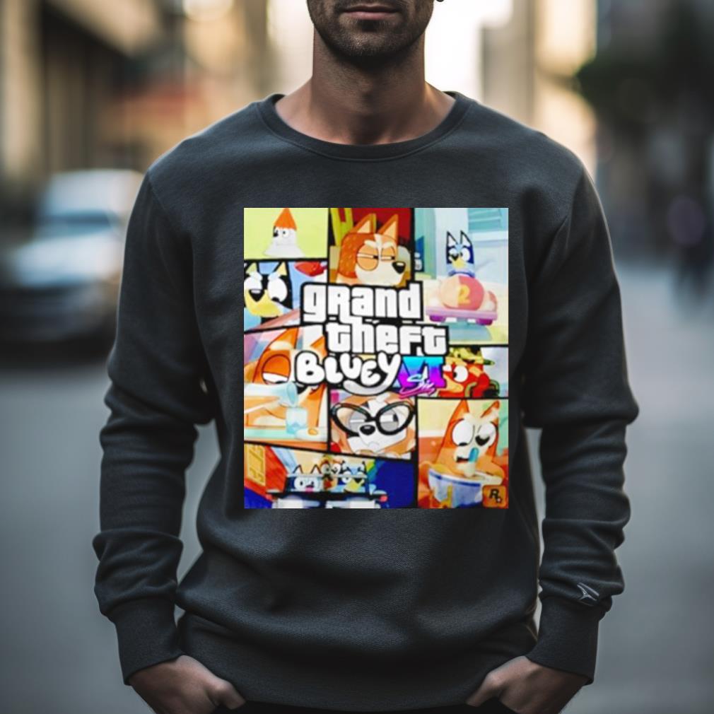 Bluey Jopla Grand Theft Vi Six Bluey Shirt