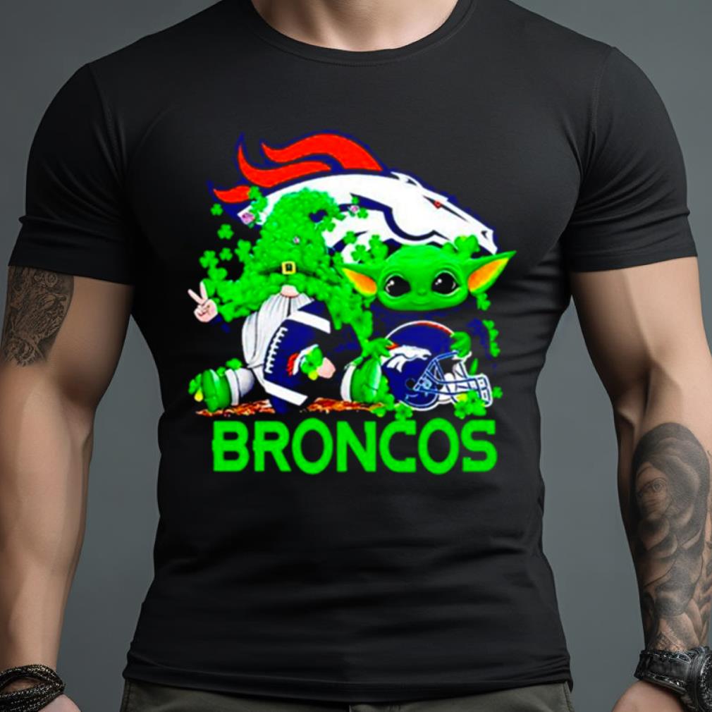 Denver Broncos Baby Yoda Happy St.Patrick’S Day Shamrock Shirt