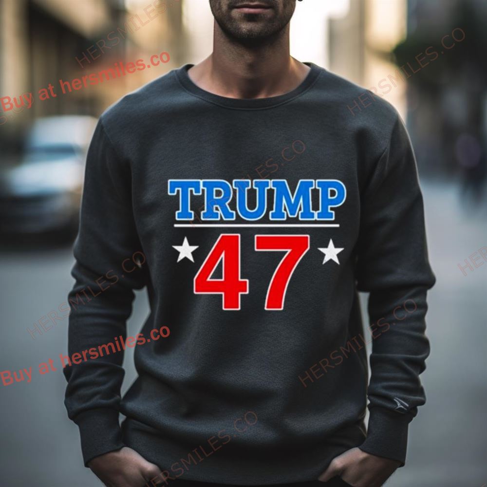 Donald Trump 47 President Shirt