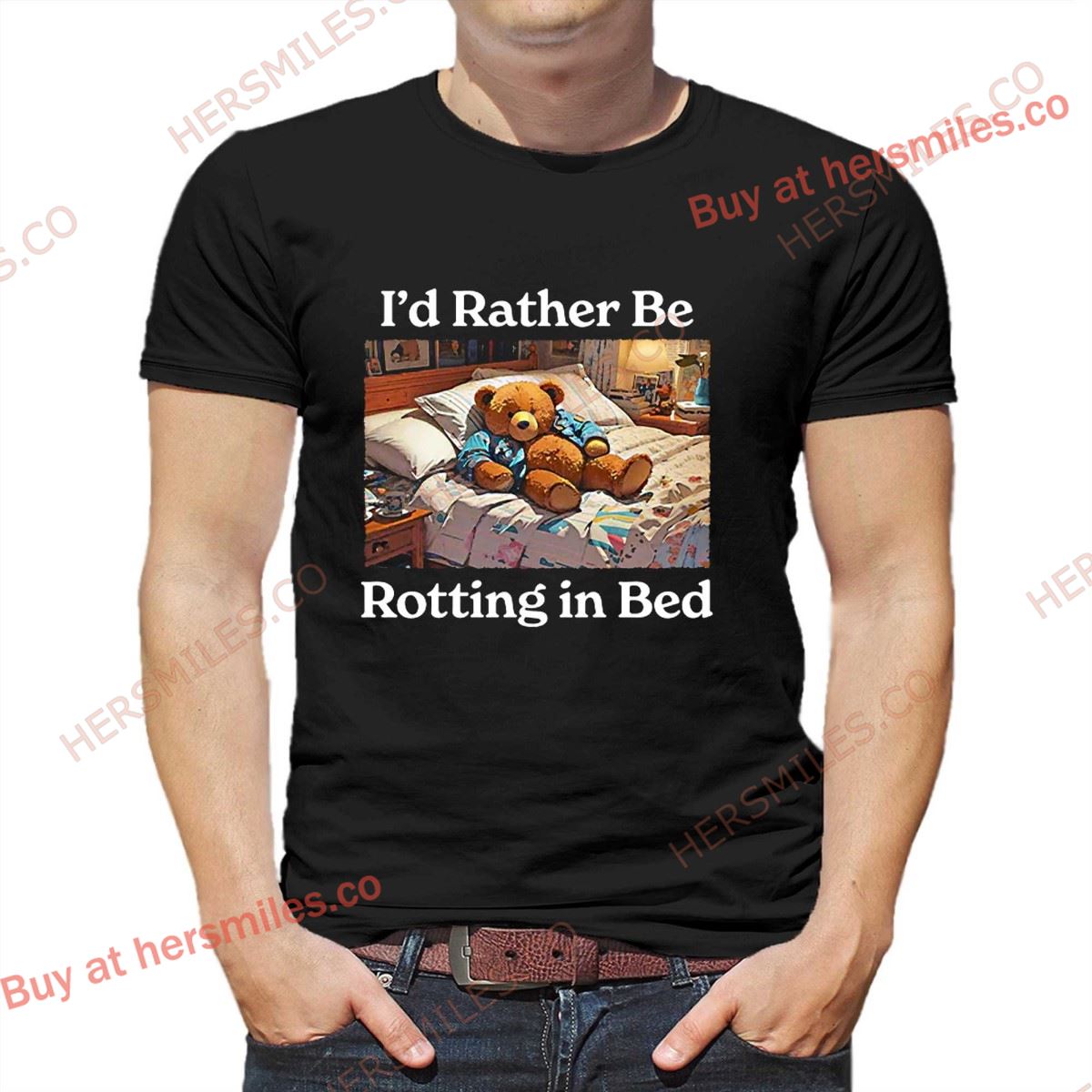 I’d Rather Be Rotting In Bed Rot Bear T-shirt