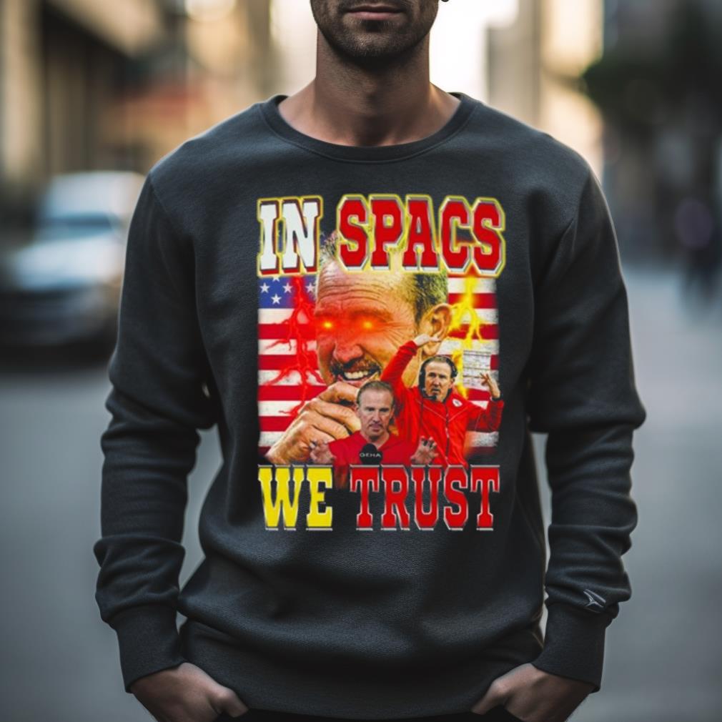 In Spags We Trust Steve Spagnuolo T Shirt