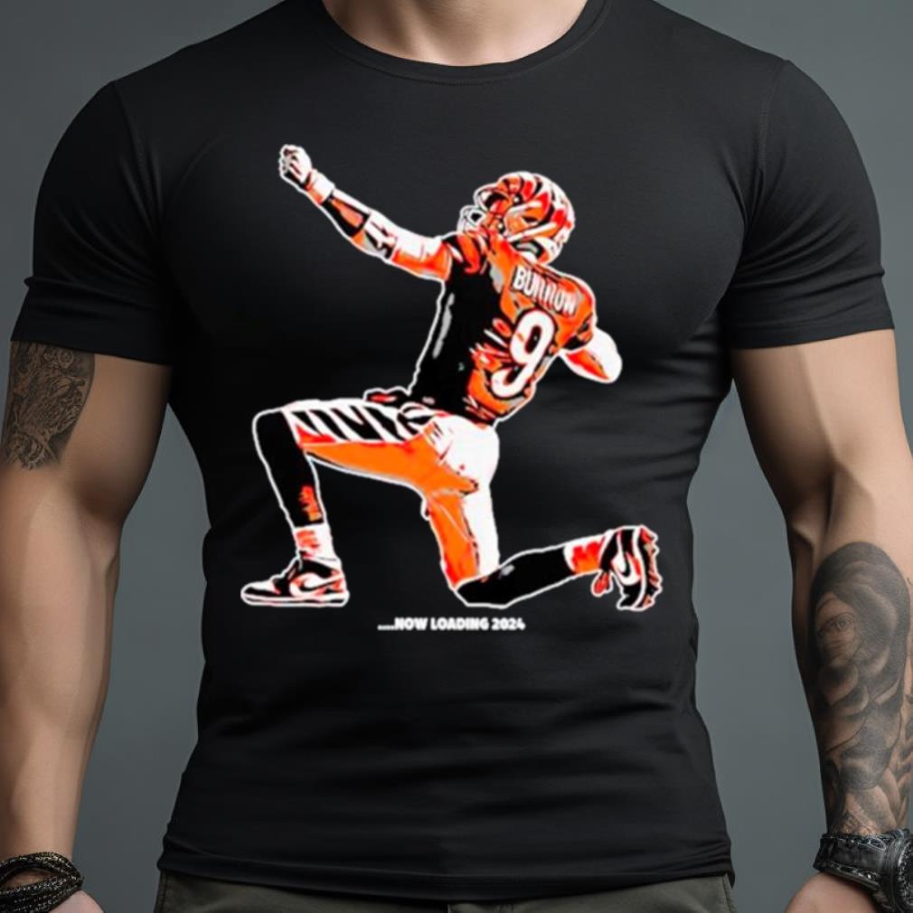 Joe Burrow 9 Cincinnati Bengals Now Loading 2024 Shirt