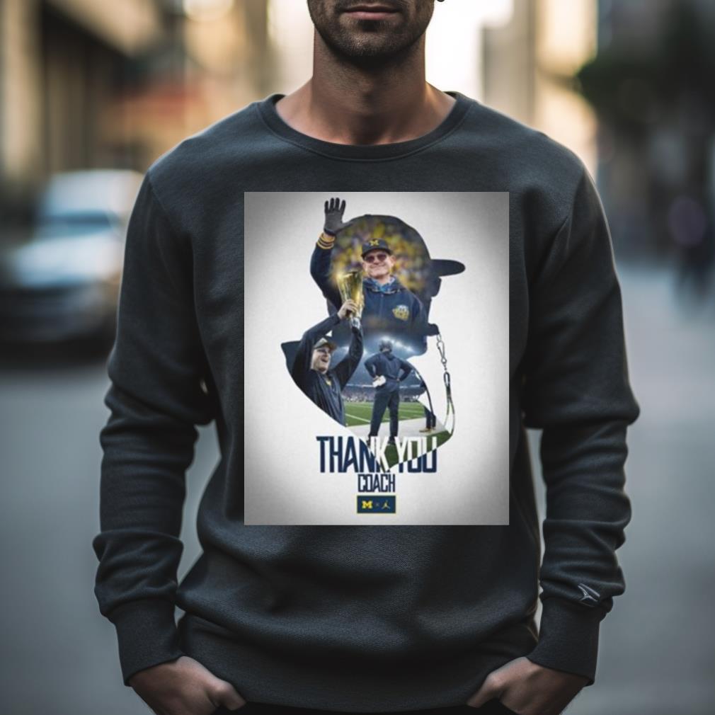 Michigan Football Thank You Coach Harbaugh Shirt