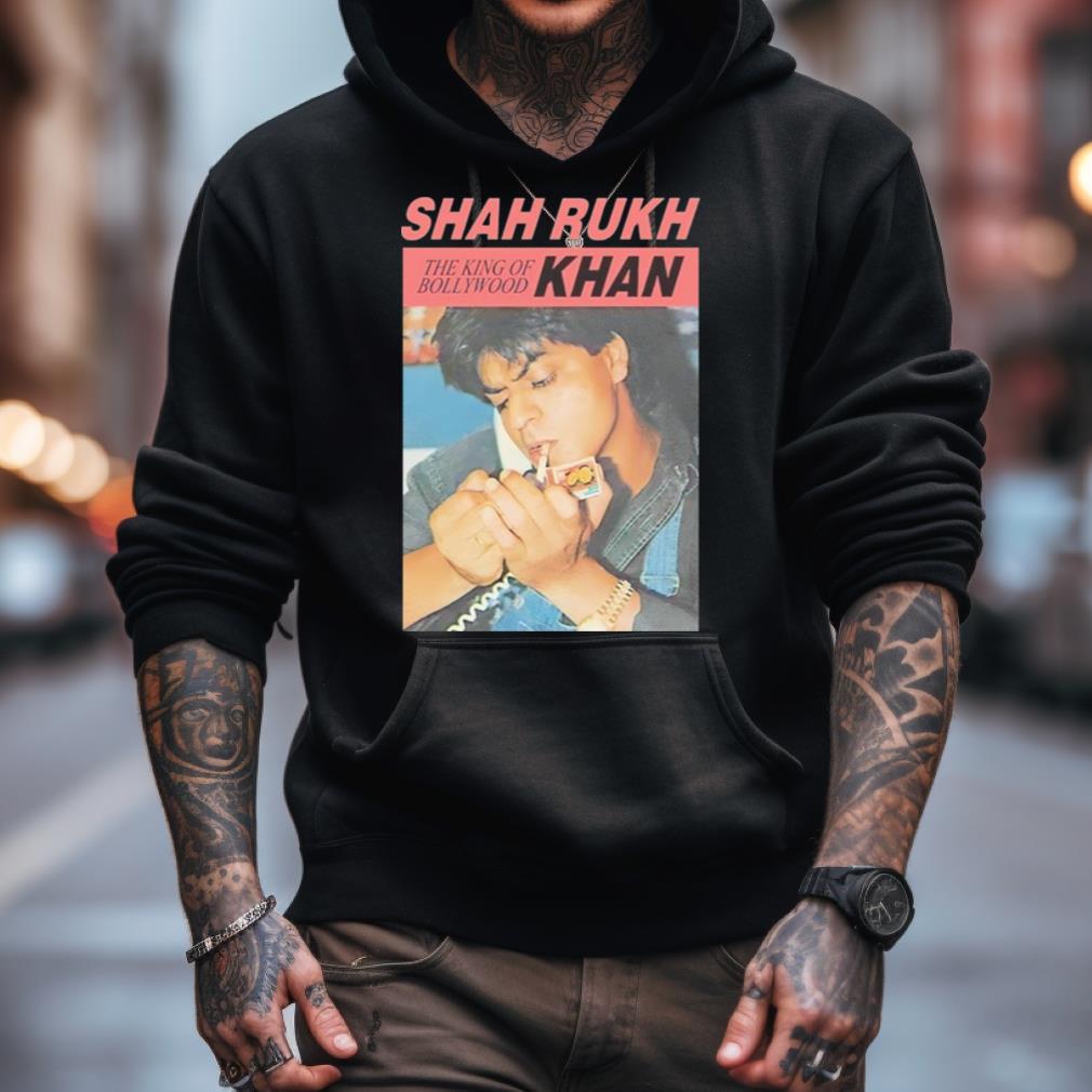 Shah Rukh Khan The King Of Bollyhood Shirt Shah Rukh Khan The King Of Bollyhood Shirt