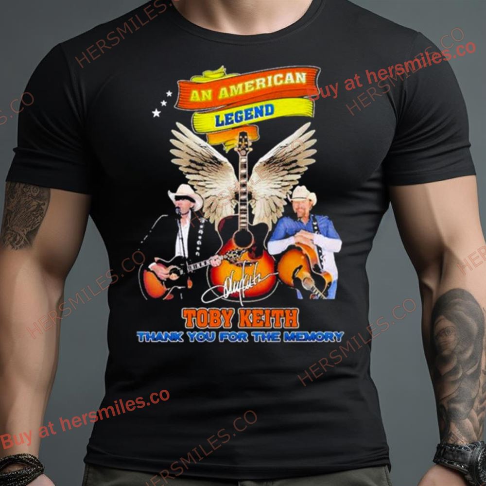 An American Legend Toby Keith 1961 2024 Thank You For The Memories Signature Shirt