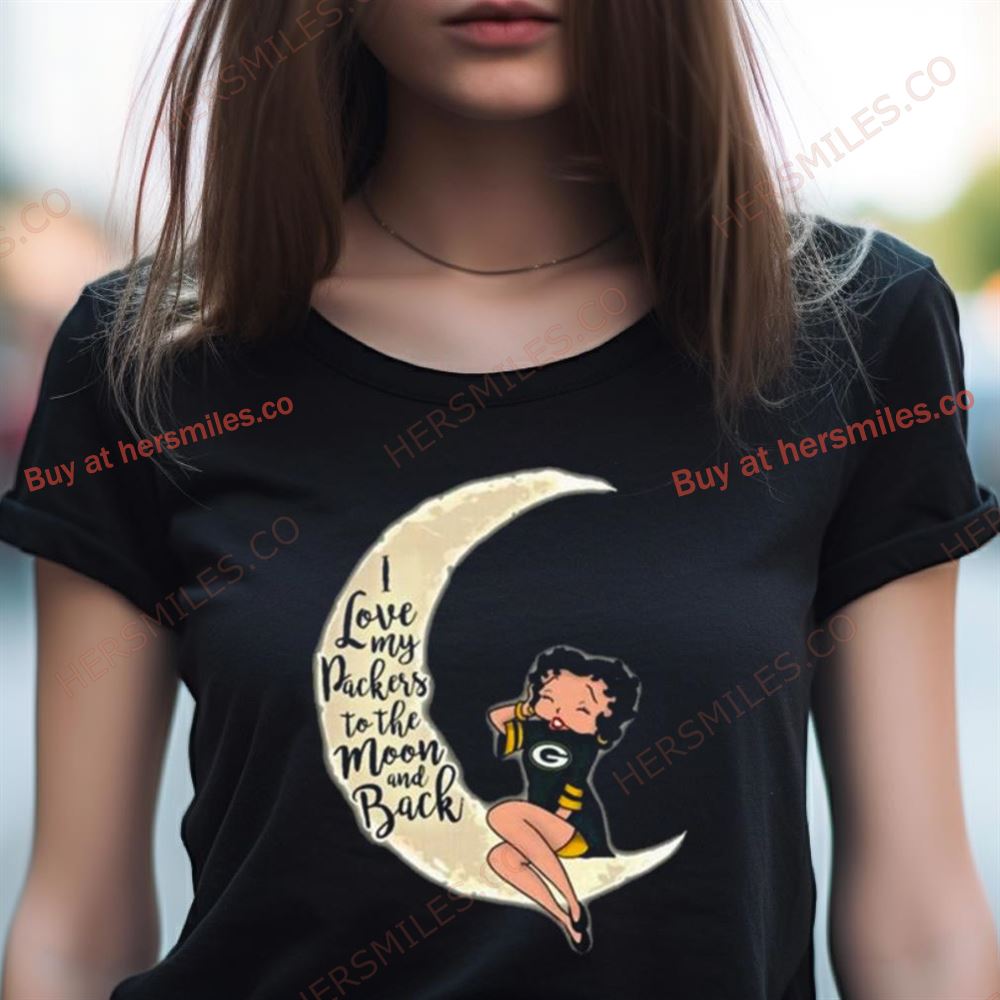 Betty Boop I Love My Green Bay Packers To The Moon And Back Shirt Betty Boop I Love My Green Bay Packers To The Moon And Back Shirt