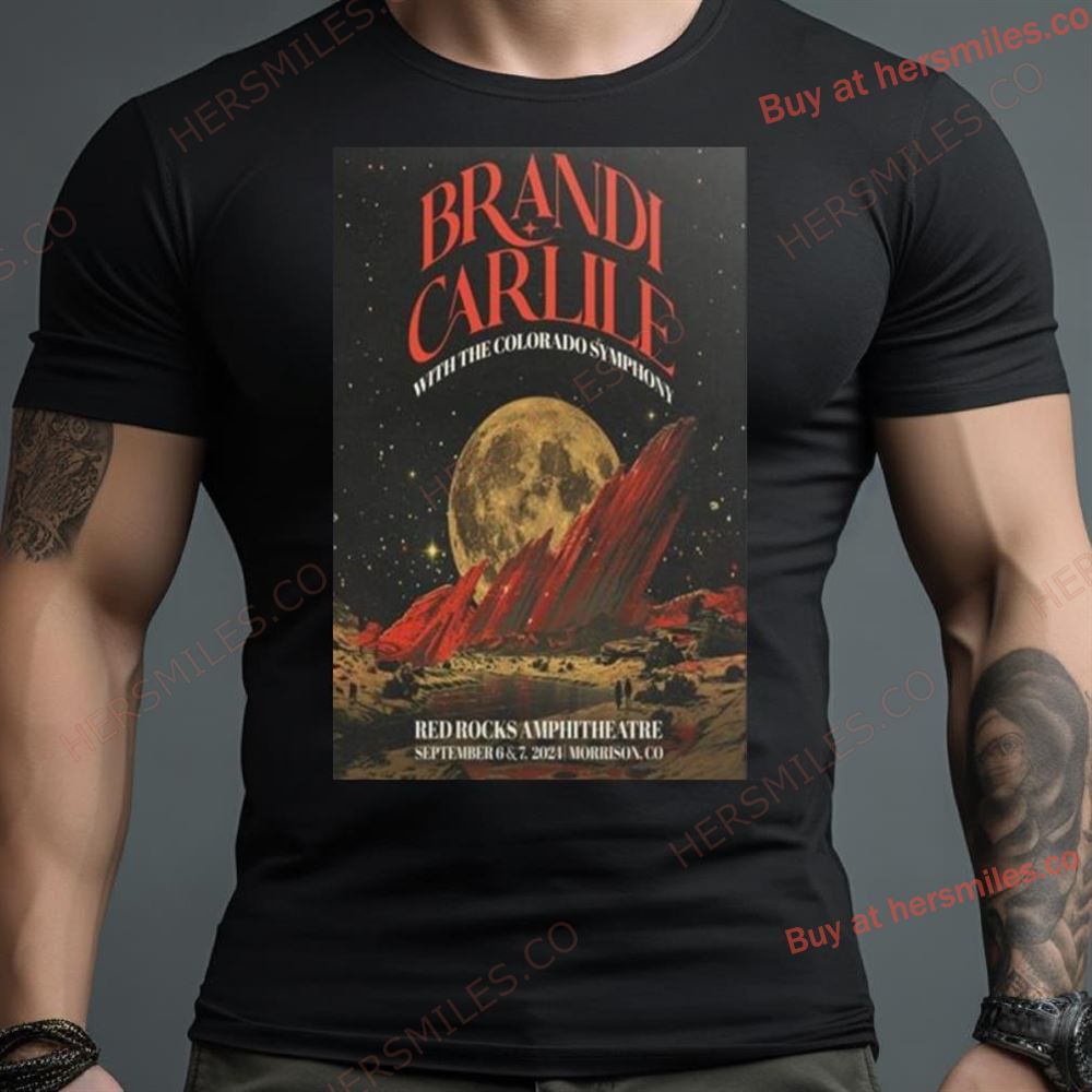 Brandi Carlile Red Rocks Amphitheatre Morrison Co Tour Sept 6 7 2024 Shirt