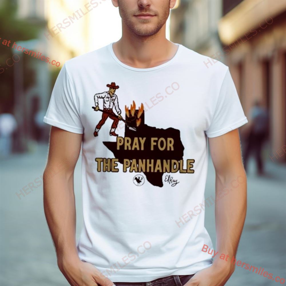 El Ray Pray For The Panhandle Limited Shirt