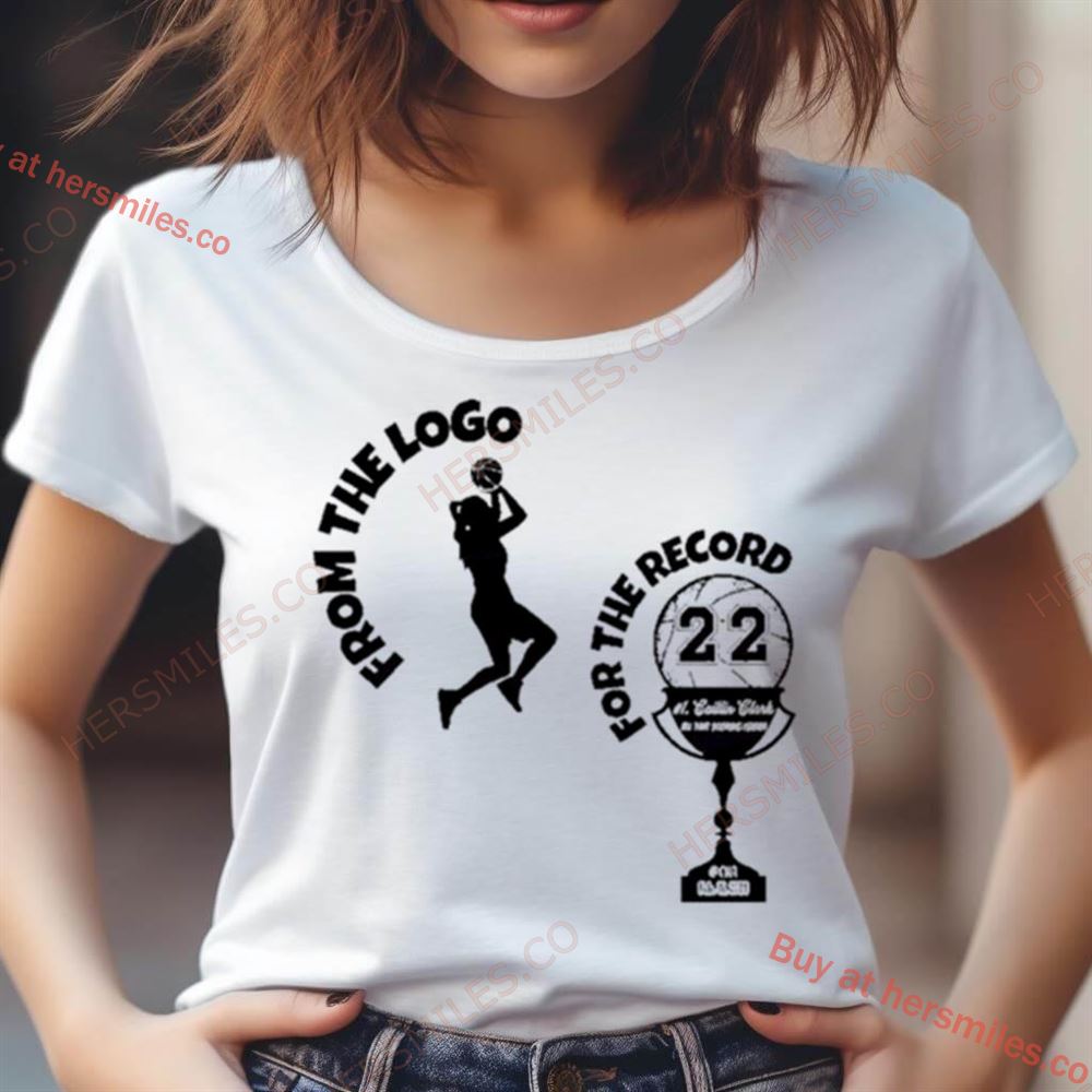 From The Logo For The Record 22 Caitlin Clark Shirt From The Logo For The Record 22 Caitlin Clark Shirt