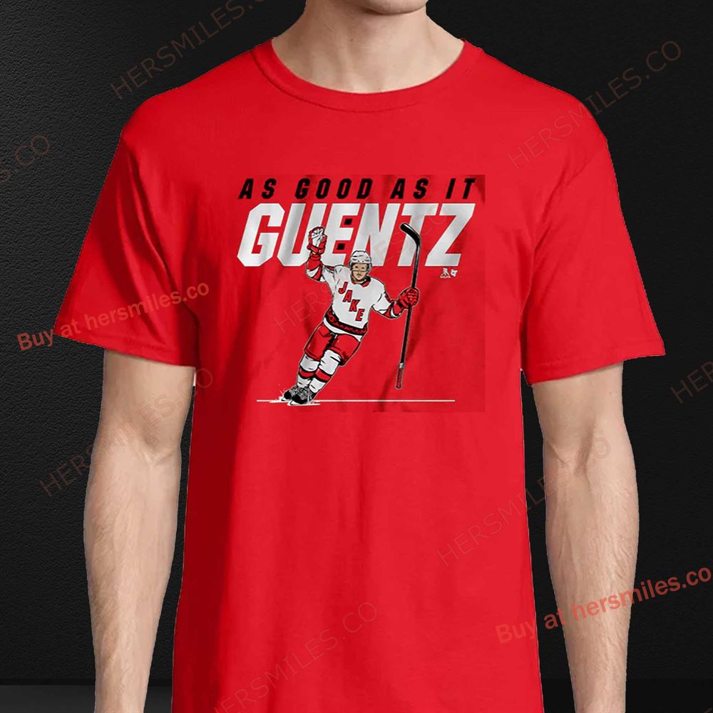 Jake Guentzel As Good As It Guentz Shirt Jake Guentzel As Good As It Guentz Shirt