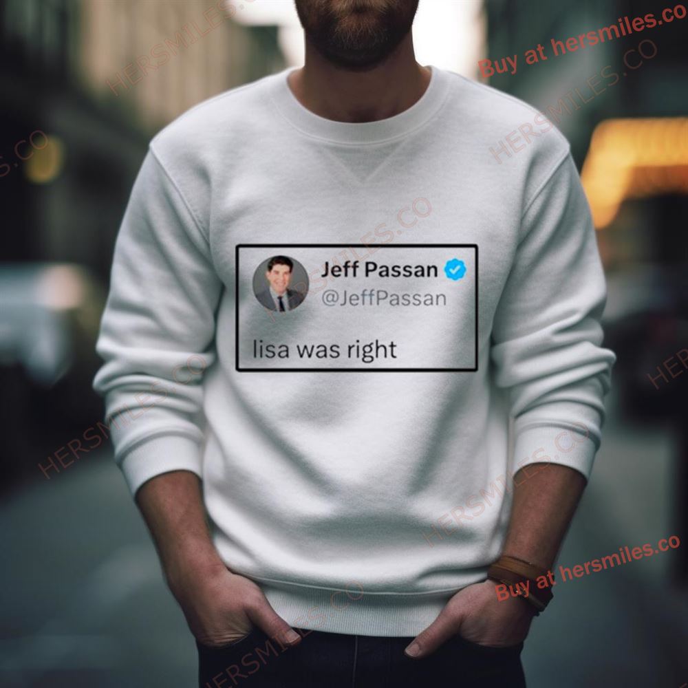 Jeff Passan Lisa Was Right Shirt