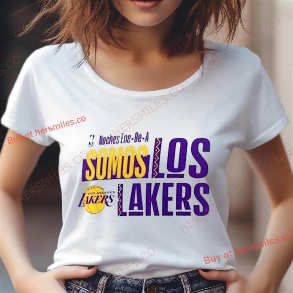 Los Angeles Lakers Noches Ene Be A Training Somos Shirt Los Angeles Lakers Noches Ene Be A Training Somos Shirt