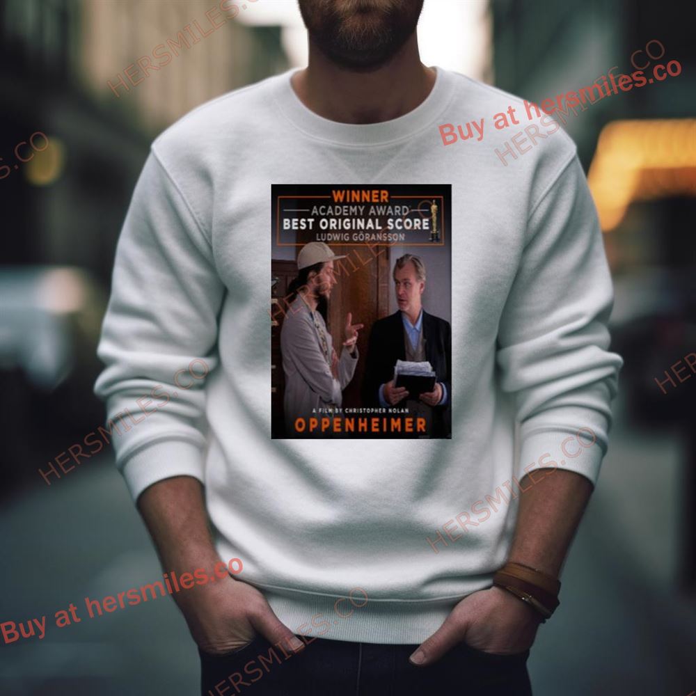 Ludwig Goransson Is The Winner Of Best Original Score Oscar 2024 Oppenheimer Shirt