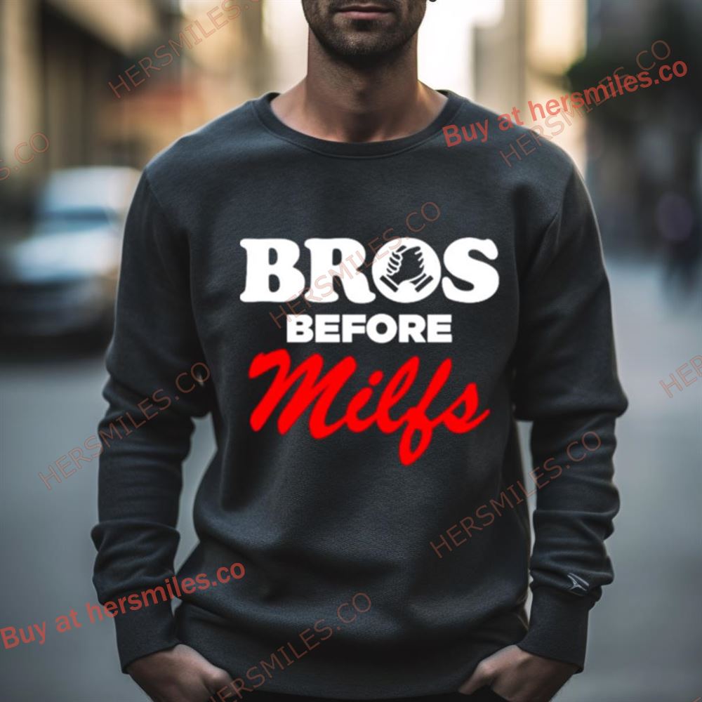 Nick Nayersina Bros Before Milfs Shirt