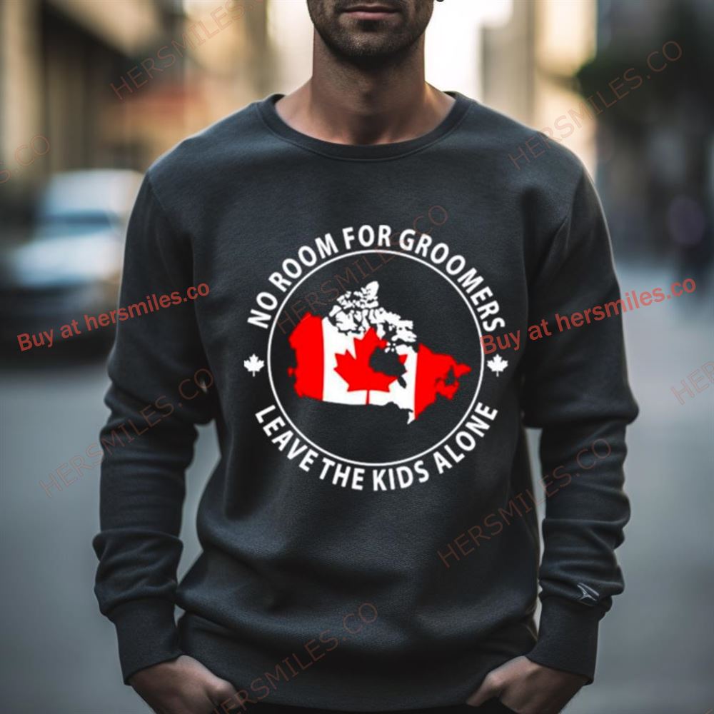 No Room For Groomers Leave The Kids Alone Canada Flag Shirt