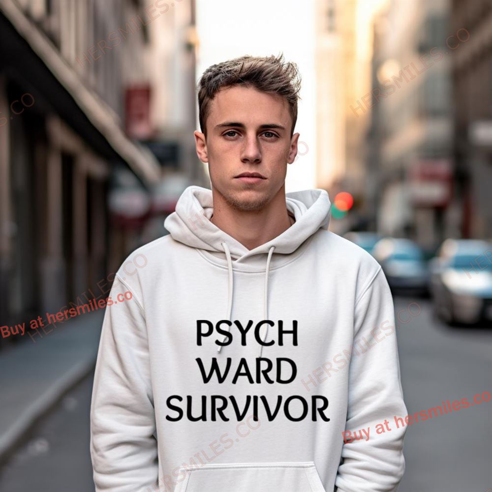 Psych Wards Survivor Shirt Psych Wards Survivor Shirt