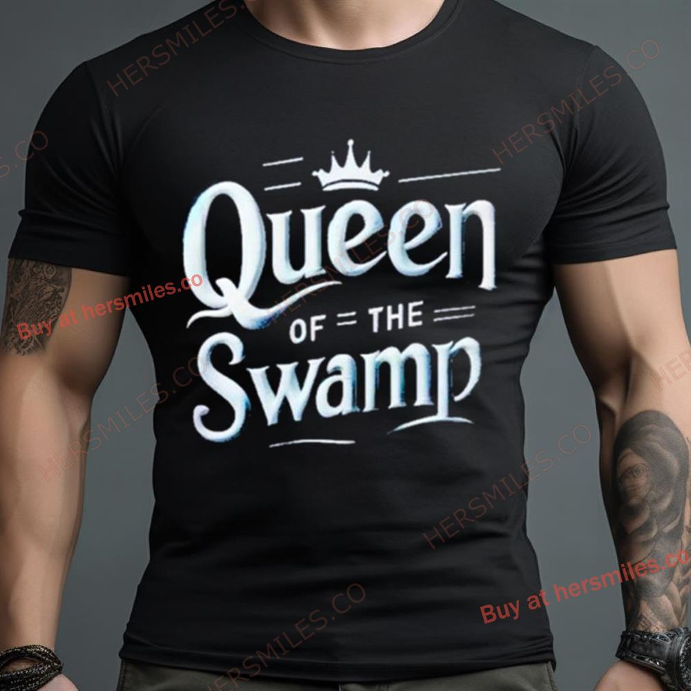 Queen Of Th Swamp Shirt