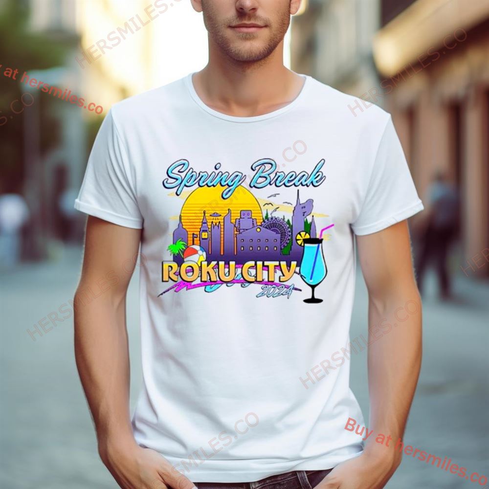 Spring Break Roku City T Shirt
