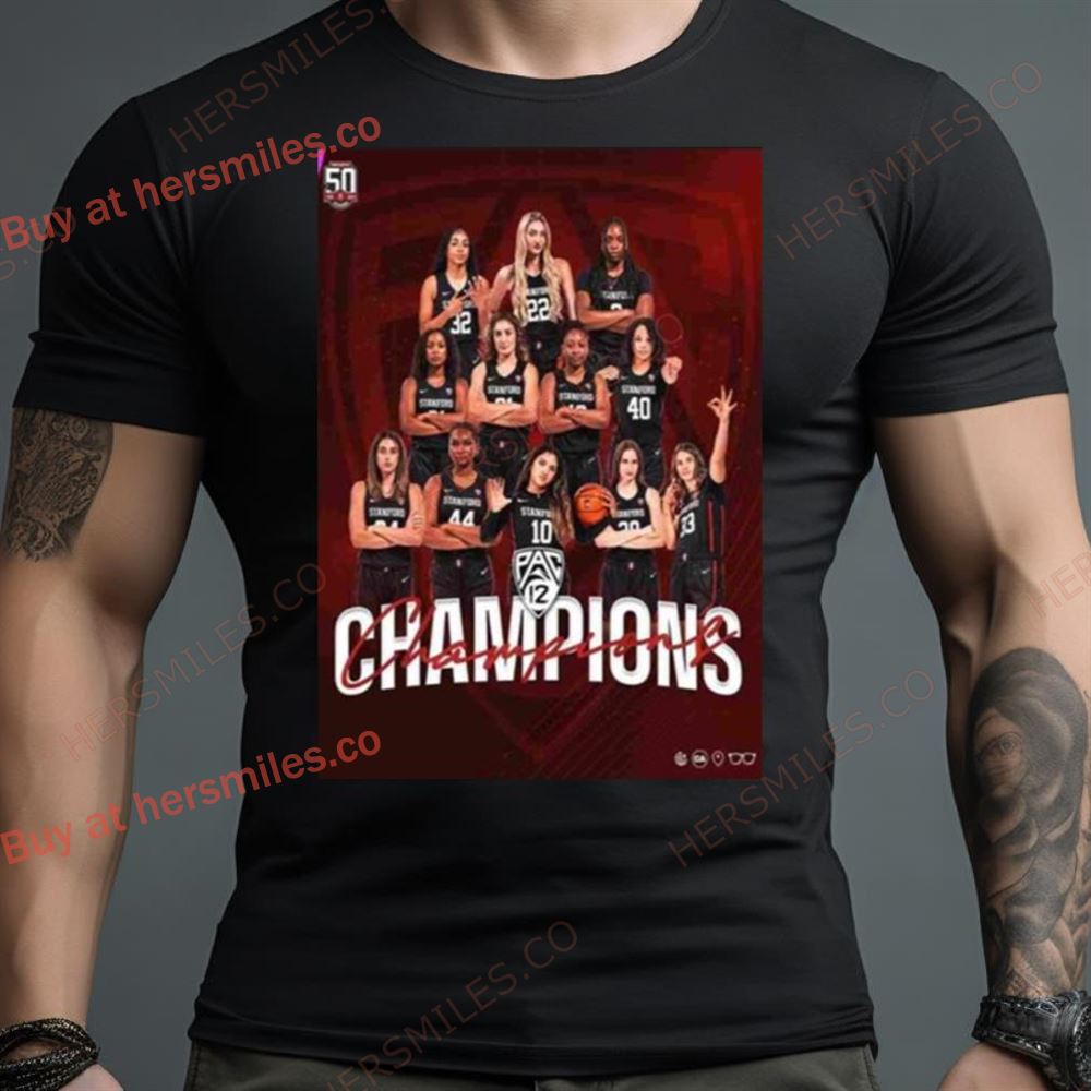 Stanford Cardinal Basketball Wbb Pac 12 Champions Go Stanford Ncaa Shirt