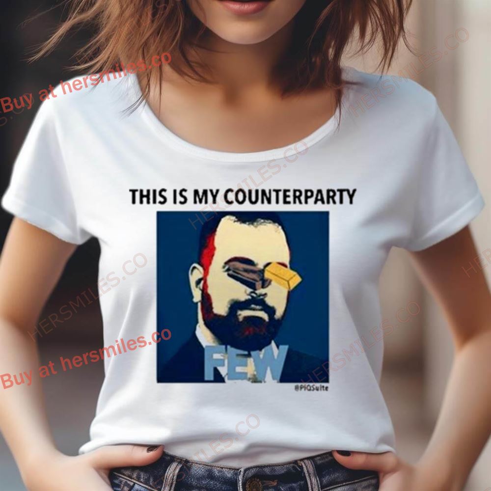 This Is My Counterparty Shirt This Is My Counterparty Shirt