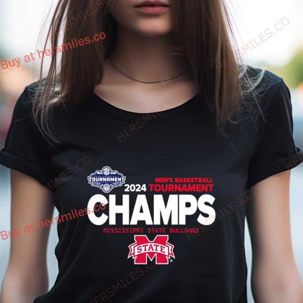 Mississippi State Bulldogs 2024 Men'S Basketball Tournament Champs Shirt Mississippi State Bulldogs 2024 Men'S Basketball Tournament Champs Shirt